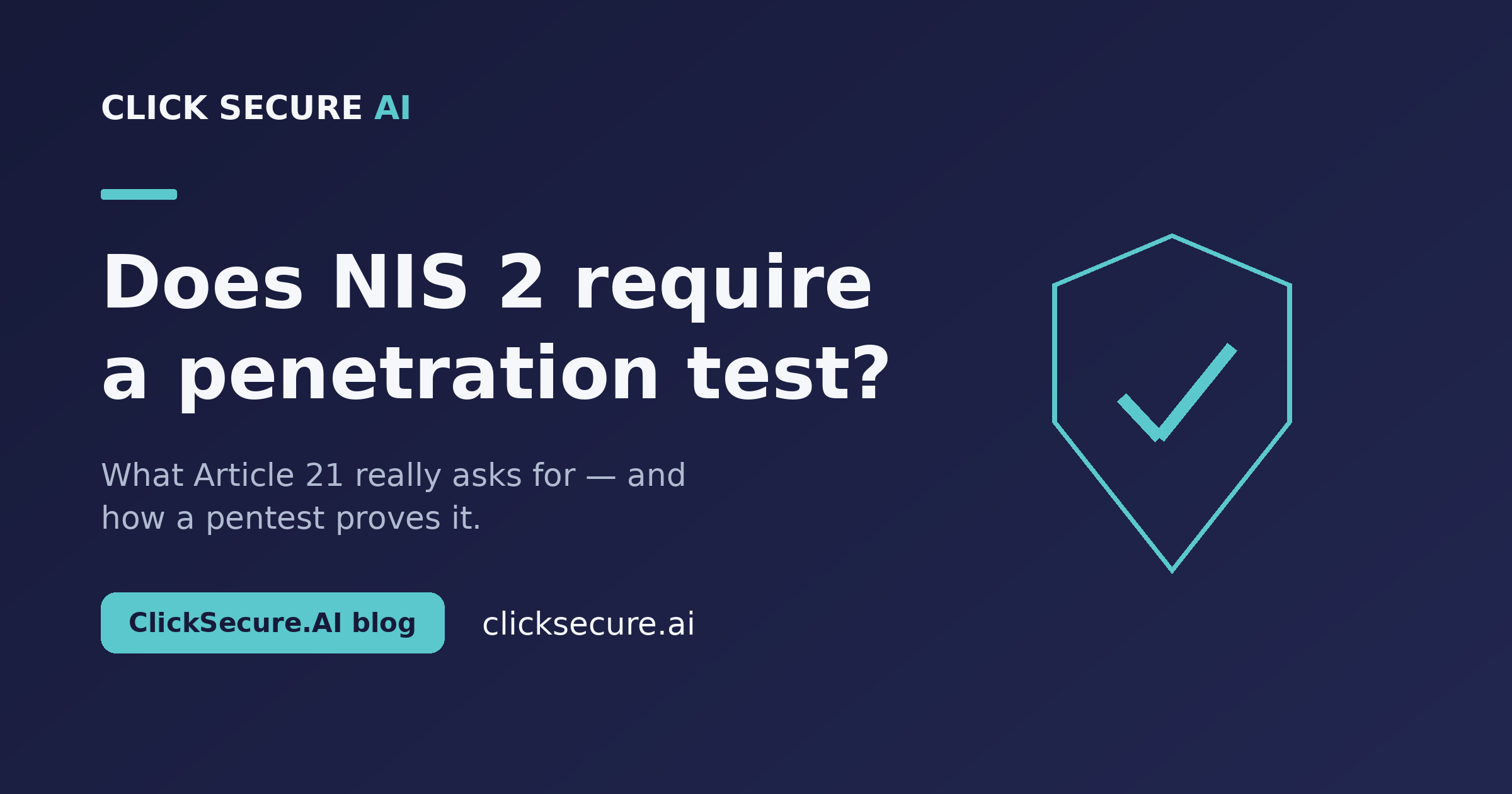 Does NIS 2 Require Penetration Testing?